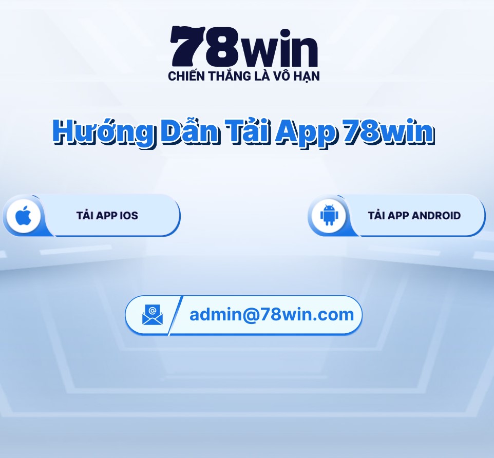 Tải app 78WIN cho Android & iOS